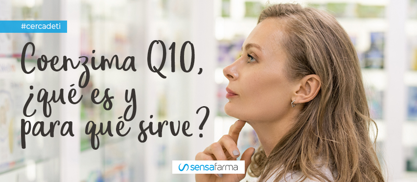 Coenzima Q10, ¿qué es y para qué sirve?